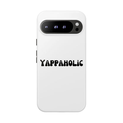 Yappaholic Phone Case - Fun, Durable, Unique Phone Accessory, Perfect Gift for Friends and Family, Great for Daily Use