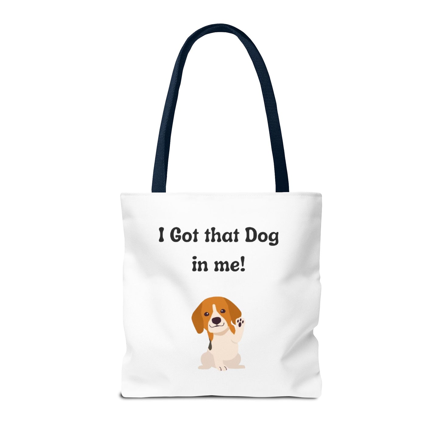 I Got That Dog in Me! Tote Bag - Perfect for Dog Lovers, Gifts for Pet Owners, Shopping, Beach Days, or Dog Walks