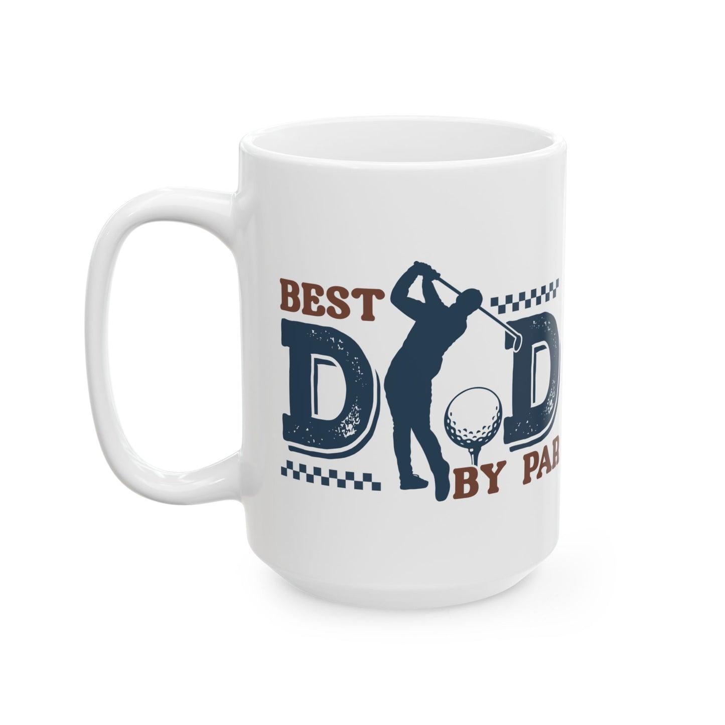 Best Dad By Par Mug