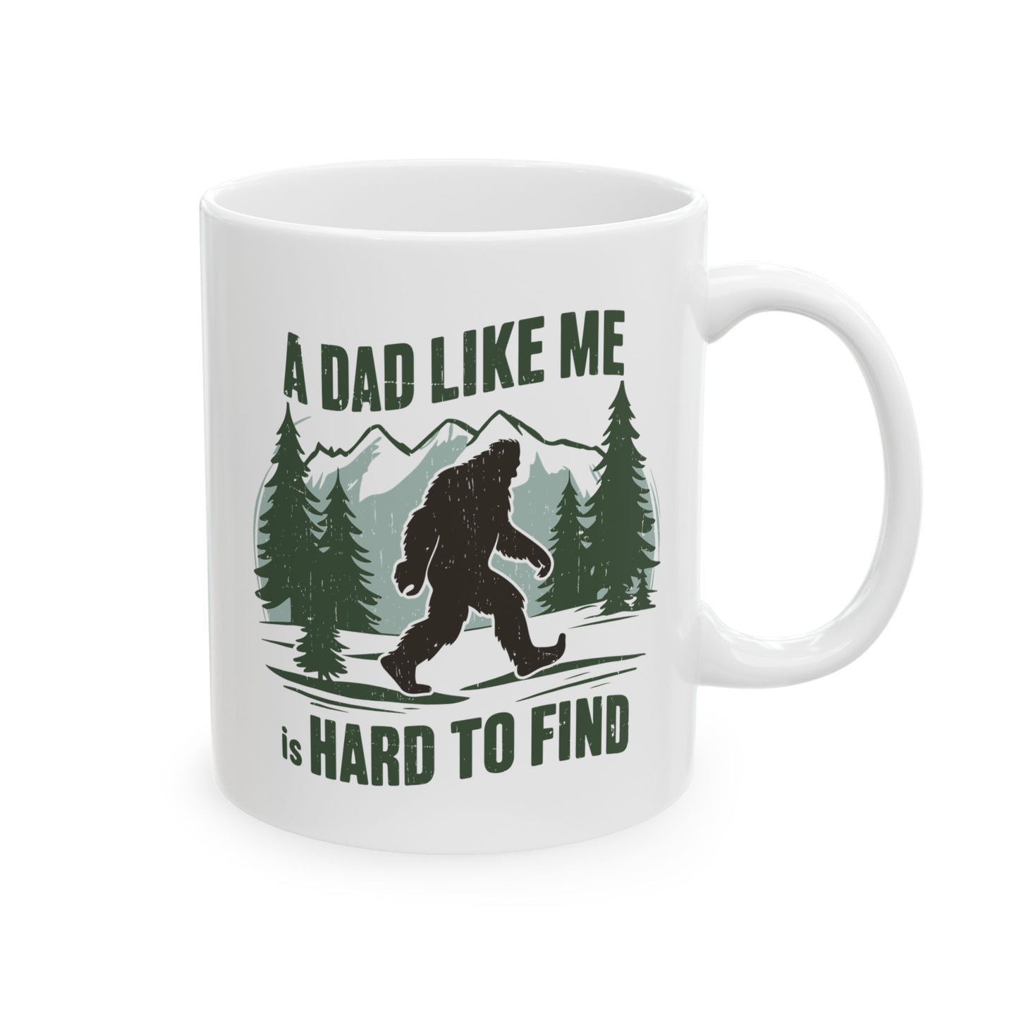 A Dad Like Me Is Hard To Find Mug