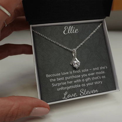 Because love is final sale — and she’s the best purchase you ever made