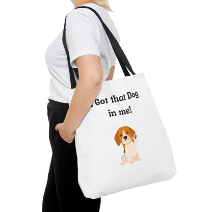 I Got That Dog in Me! Tote Bag - Perfect for Dog Lovers, Gifts for Pet Owners, Shopping, Beach Days, or Dog Walks