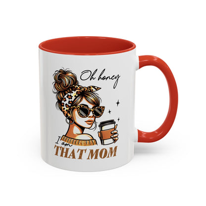 Stylish Mom Mug - "I Am That Mom" Coffee Cup