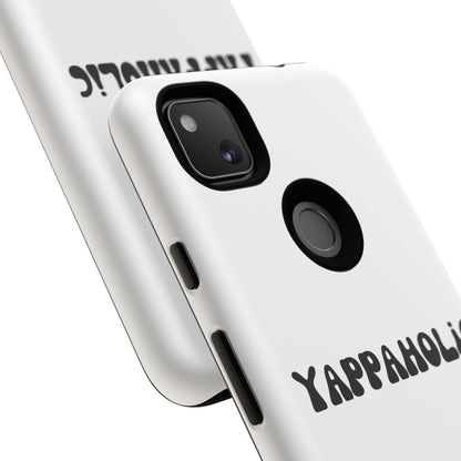 Yappaholic Phone Case - Fun, Durable, Unique Phone Accessory, Perfect Gift for Friends and Family, Great for Daily Use