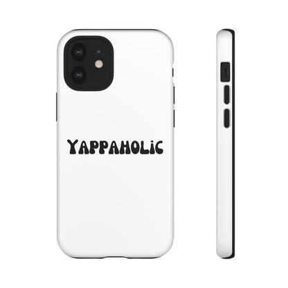 Yappaholic Phone Case - Fun, Durable, Unique Phone Accessory, Perfect Gift for Friends and Family, Great for Daily Use