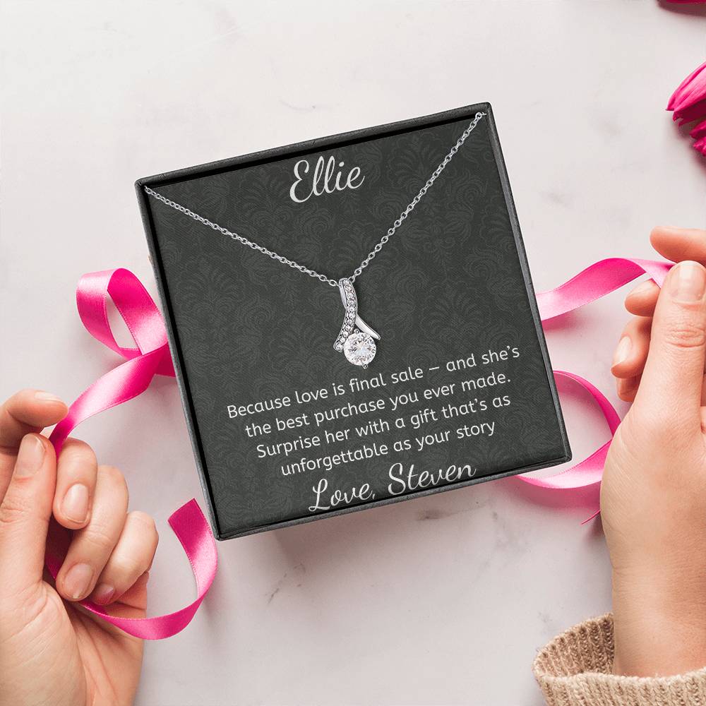 Because love is final sale — and she’s the best purchase you ever made