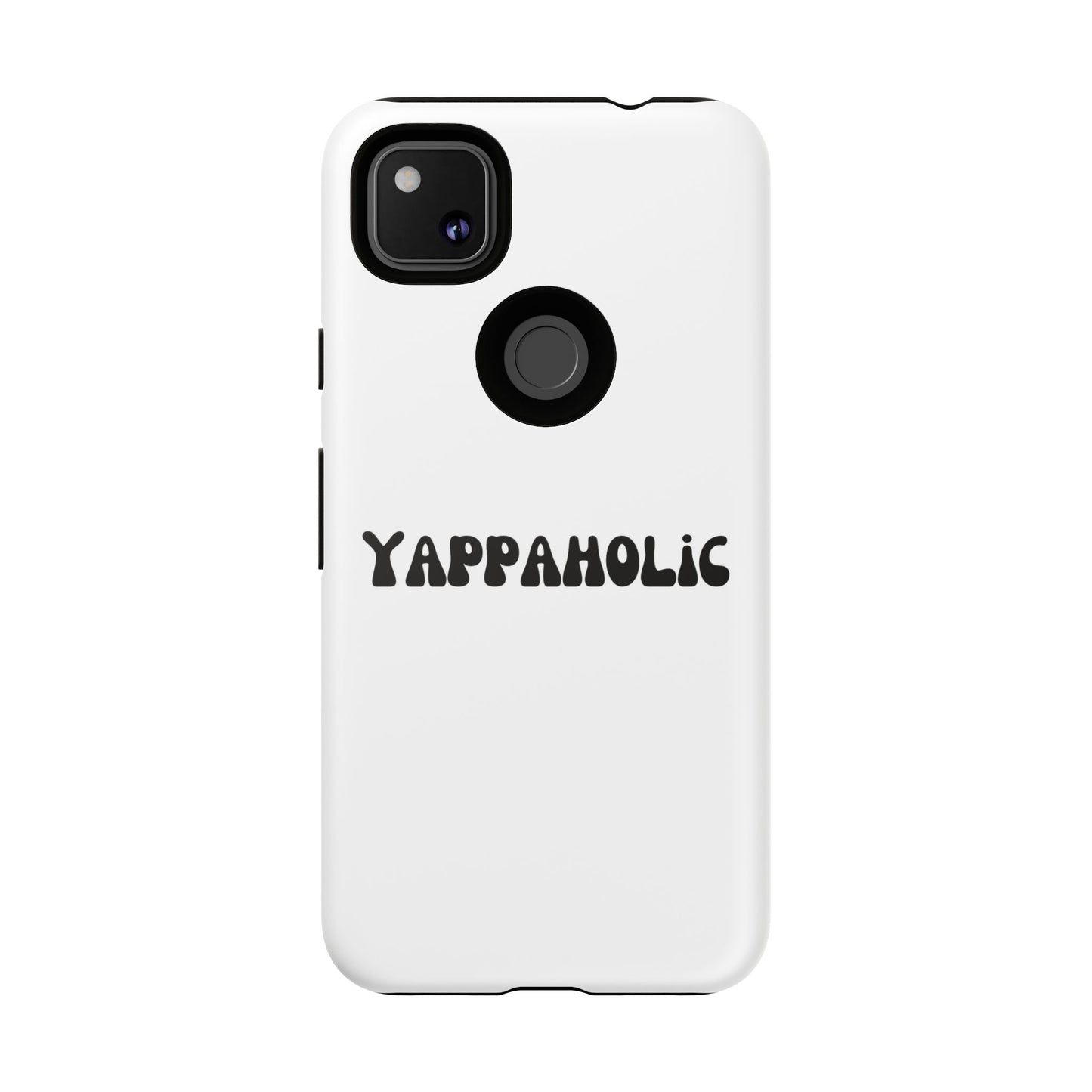 Yappaholic Phone Case - Fun, Durable, Unique Phone Accessory, Perfect Gift for Friends and Family, Great for Daily Use