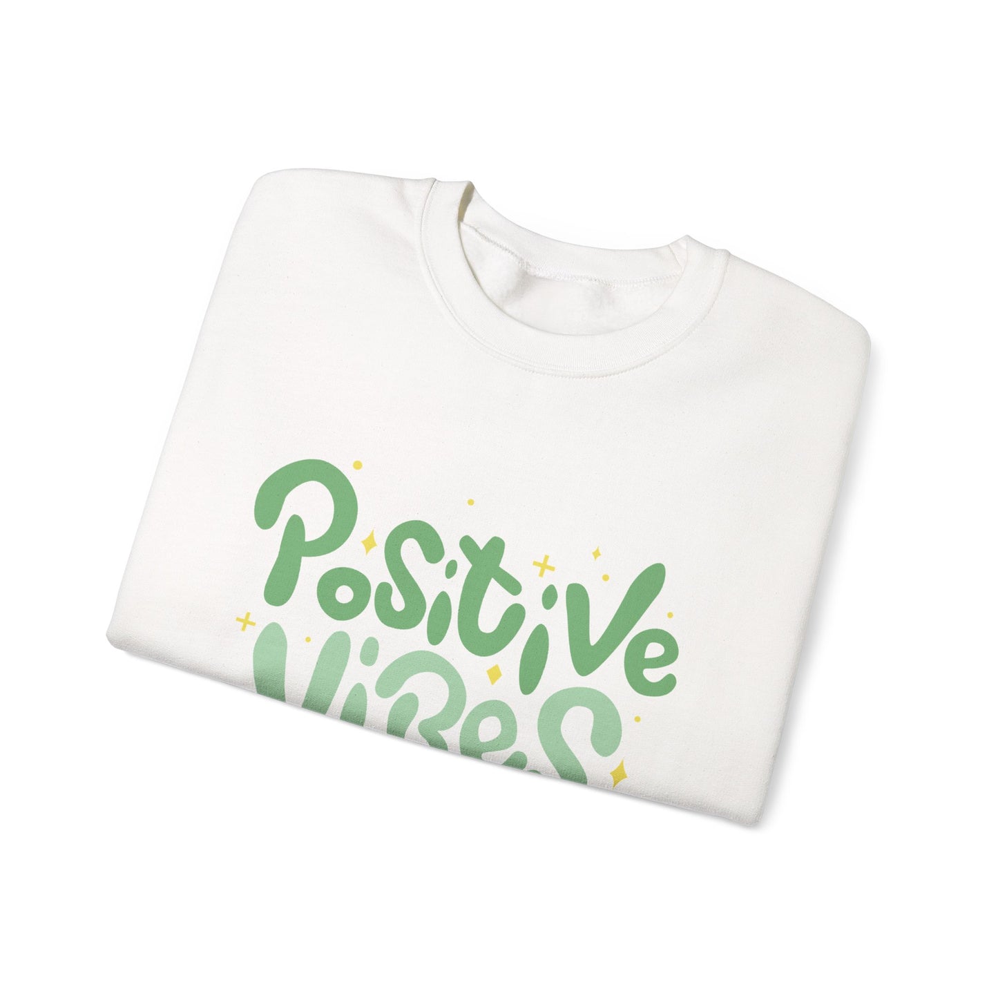 Positive Vibes Only Sweatshirt, Cozy Unisex Crewneck, Ideal Gift for Friends, Great for Casual Wear, Motivation Apparel, Holiday Comfort
