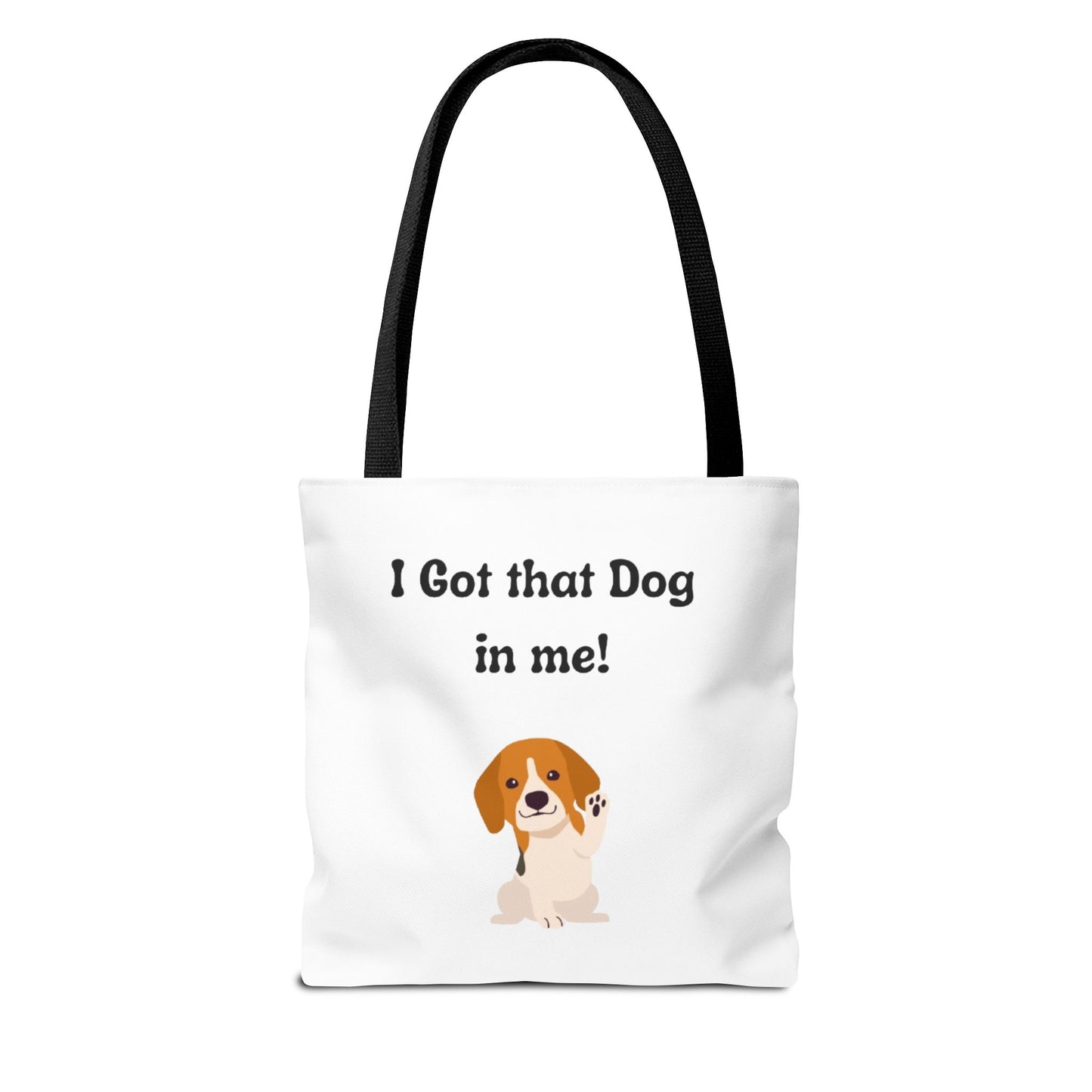 I Got That Dog in Me! Tote Bag - Perfect for Dog Lovers, Gifts for Pet Owners, Shopping, Beach Days, or Dog Walks