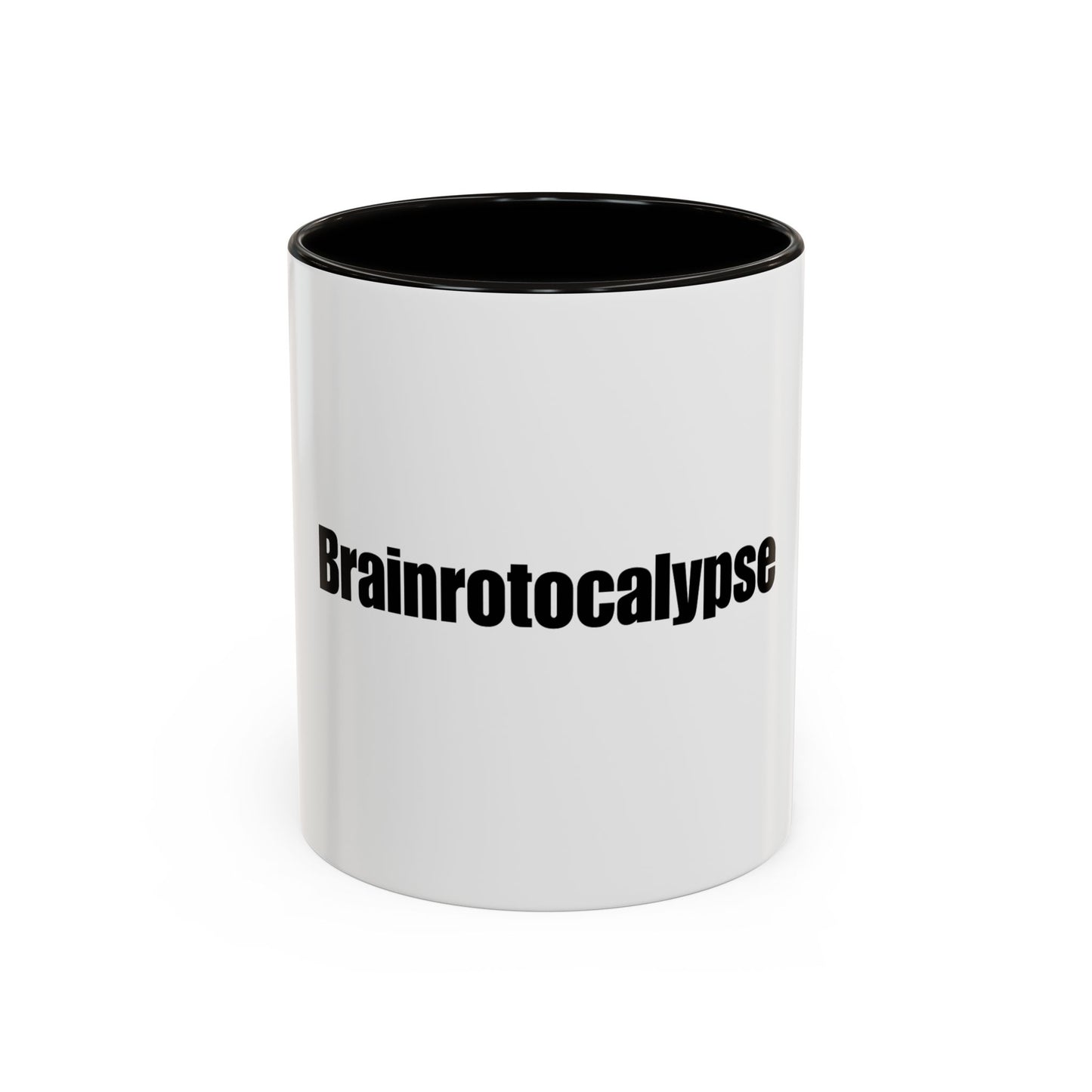 Brainrotocalypse Mug - Funny Brainrot mug - Unique Gift Idea for Friends and Family
