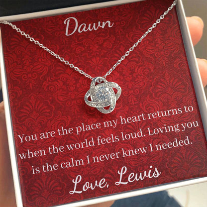 You are the place my heart returns to when the world feels loud. Loving you is the calm I never knew I needed.
