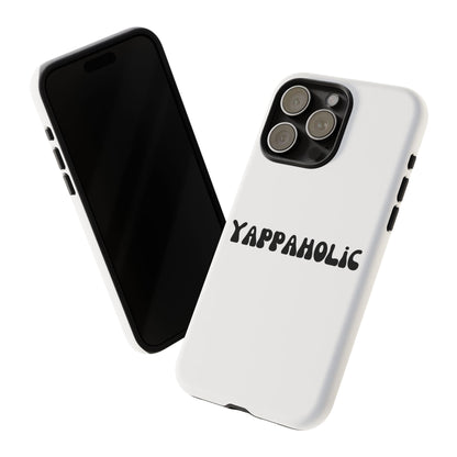 Yappaholic Phone Case - Fun, Durable, Unique Phone Accessory, Perfect Gift for Friends and Family, Great for Daily Use
