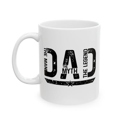 Dad - The Man, The Myth, The Legend Mug