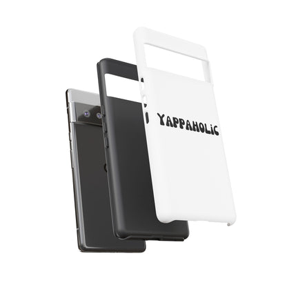 Yappaholic Phone Case - Fun, Durable, Unique Phone Accessory, Perfect Gift for Friends and Family, Great for Daily Use