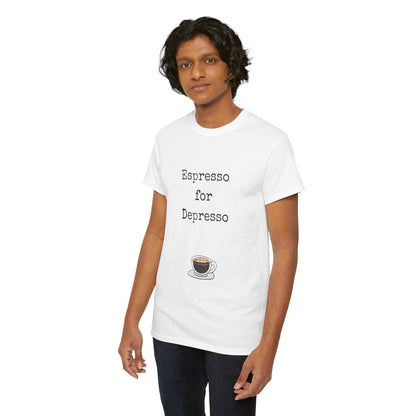 Espresso for Depresso Unisex Tee, Coffee Lover Gift, Cute Casual Tee, Funny Quote Shirt, Coffee Addiction Apparel