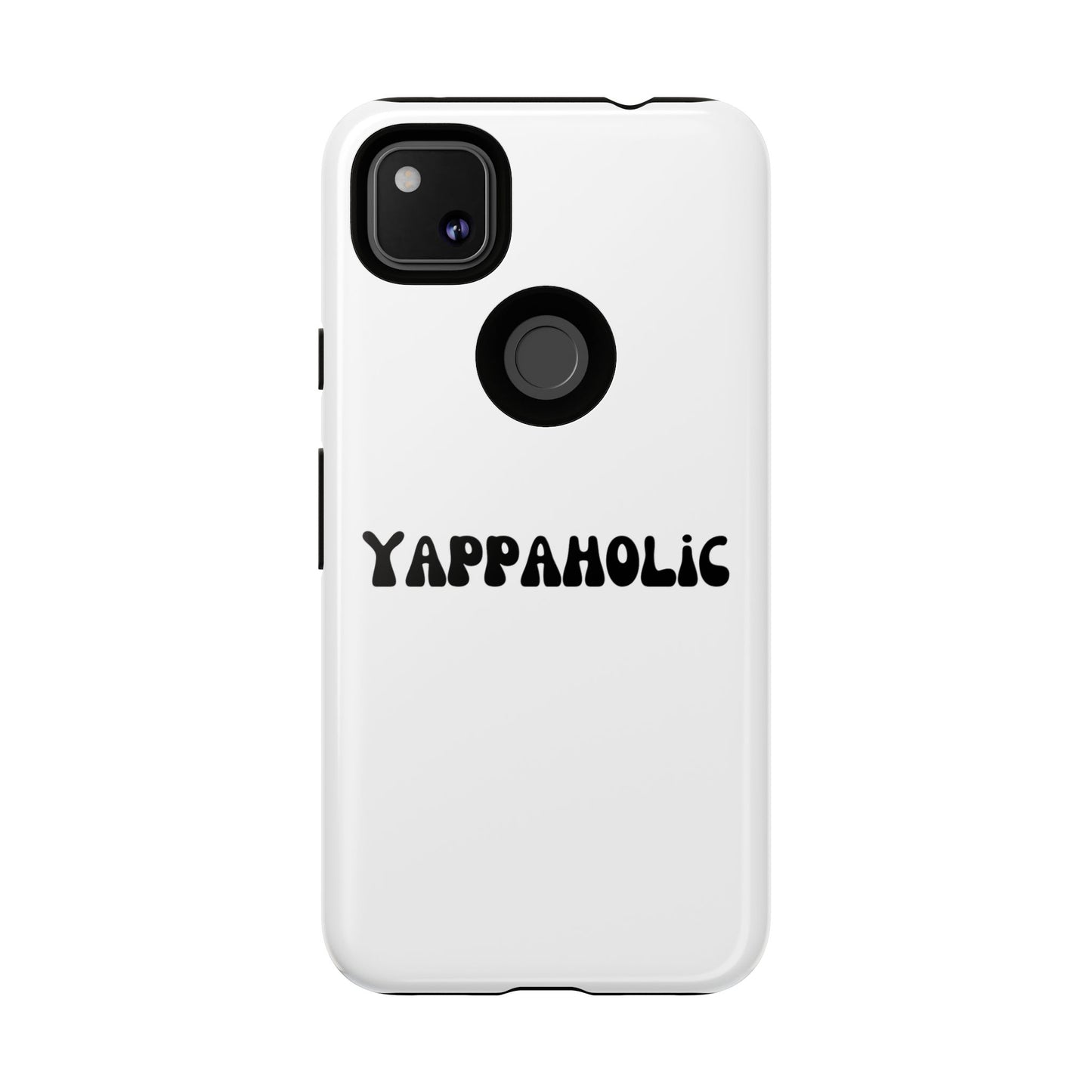 Yappaholic Phone Case - Fun, Durable, Unique Phone Accessory, Perfect Gift for Friends and Family, Great for Daily Use