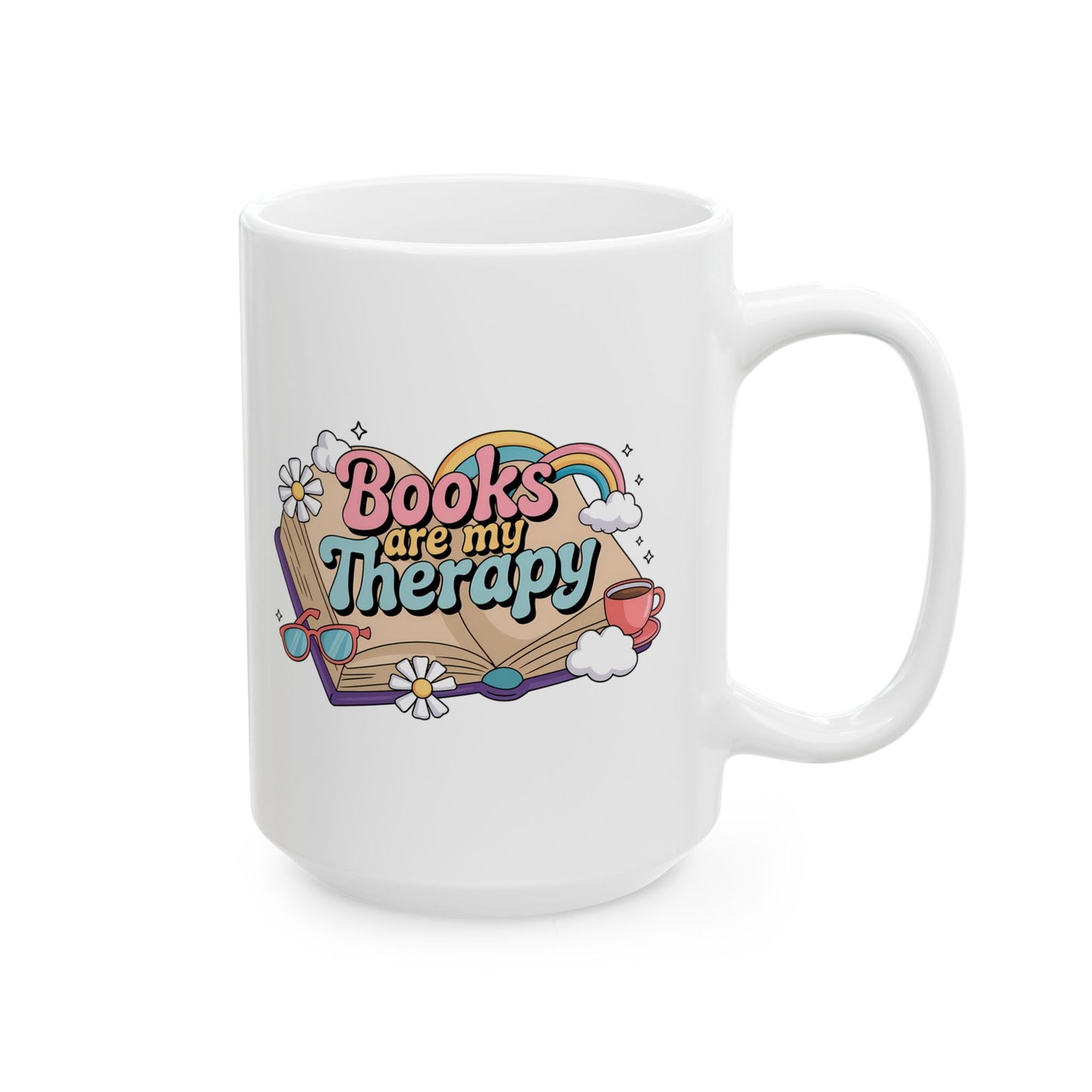 Books Are My Therapy Ceramic Mug, Open Book Rainbow Clouds Design - Gift for Book Lovers, Bibliophiles, Reading Enthusiasts - 11oz, 15oz
