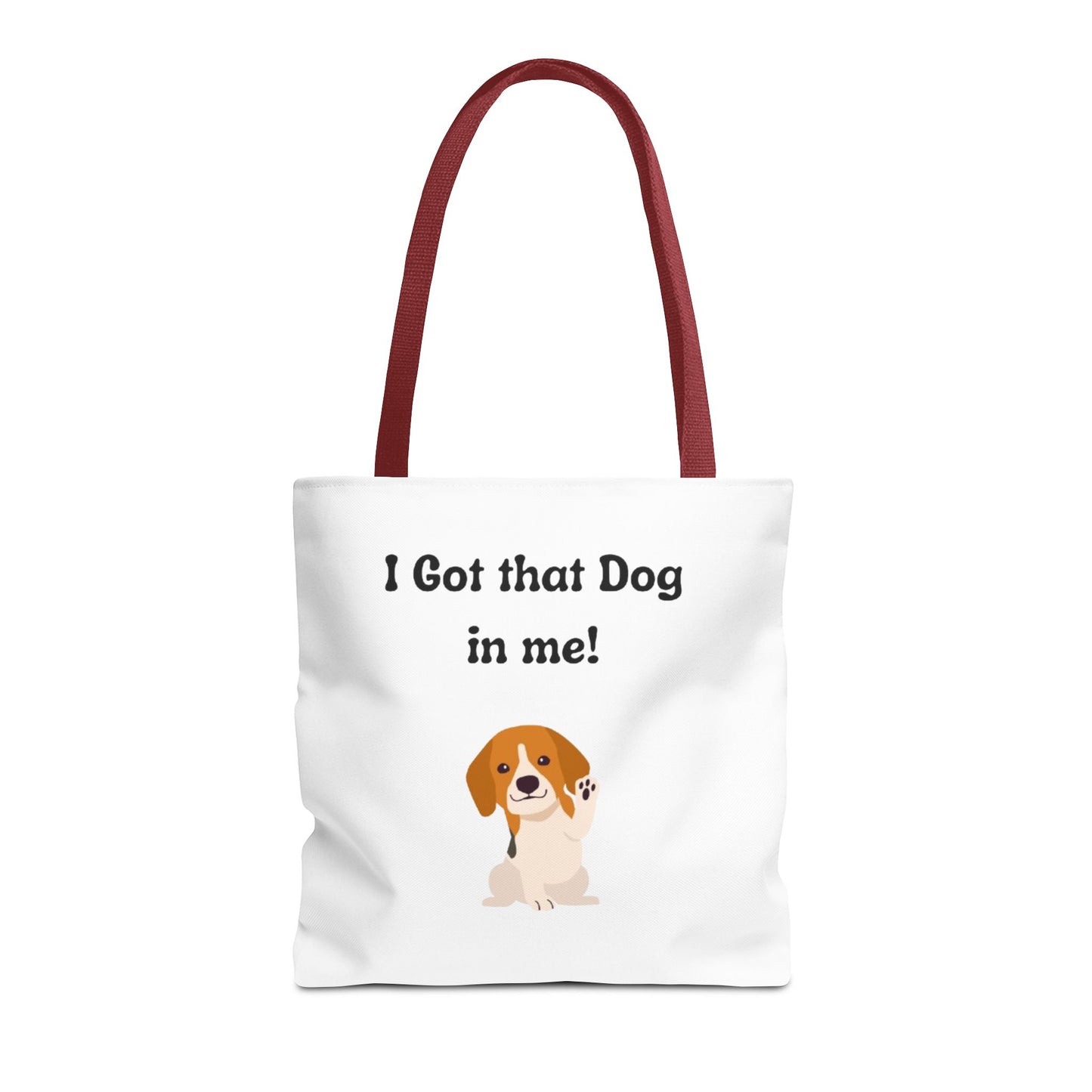 I Got That Dog in Me! Tote Bag - Perfect for Dog Lovers, Gifts for Pet Owners, Shopping, Beach Days, or Dog Walks