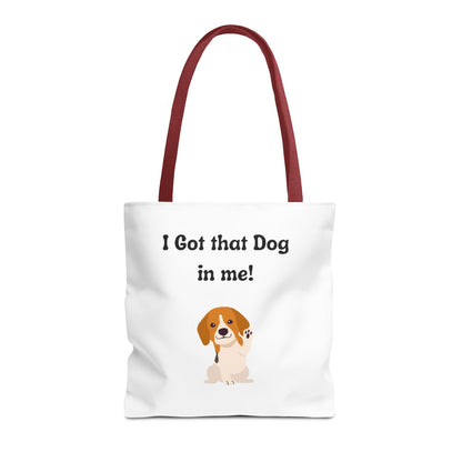I Got That Dog in Me! Tote Bag - Perfect for Dog Lovers, Gifts for Pet Owners, Shopping, Beach Days, or Dog Walks