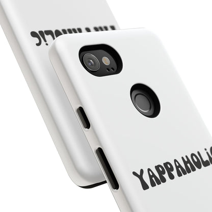 Yappaholic Phone Case - Fun, Durable, Unique Phone Accessory, Perfect Gift for Friends and Family, Great for Daily Use