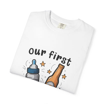 Our First Father's Day Together Unisex Garment-Dyed T-Shirt