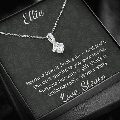 Because love is final sale — and she’s the best purchase you ever made