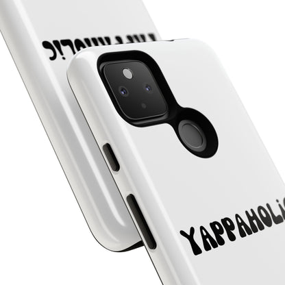 Yappaholic Phone Case - Fun, Durable, Unique Phone Accessory, Perfect Gift for Friends and Family, Great for Daily Use