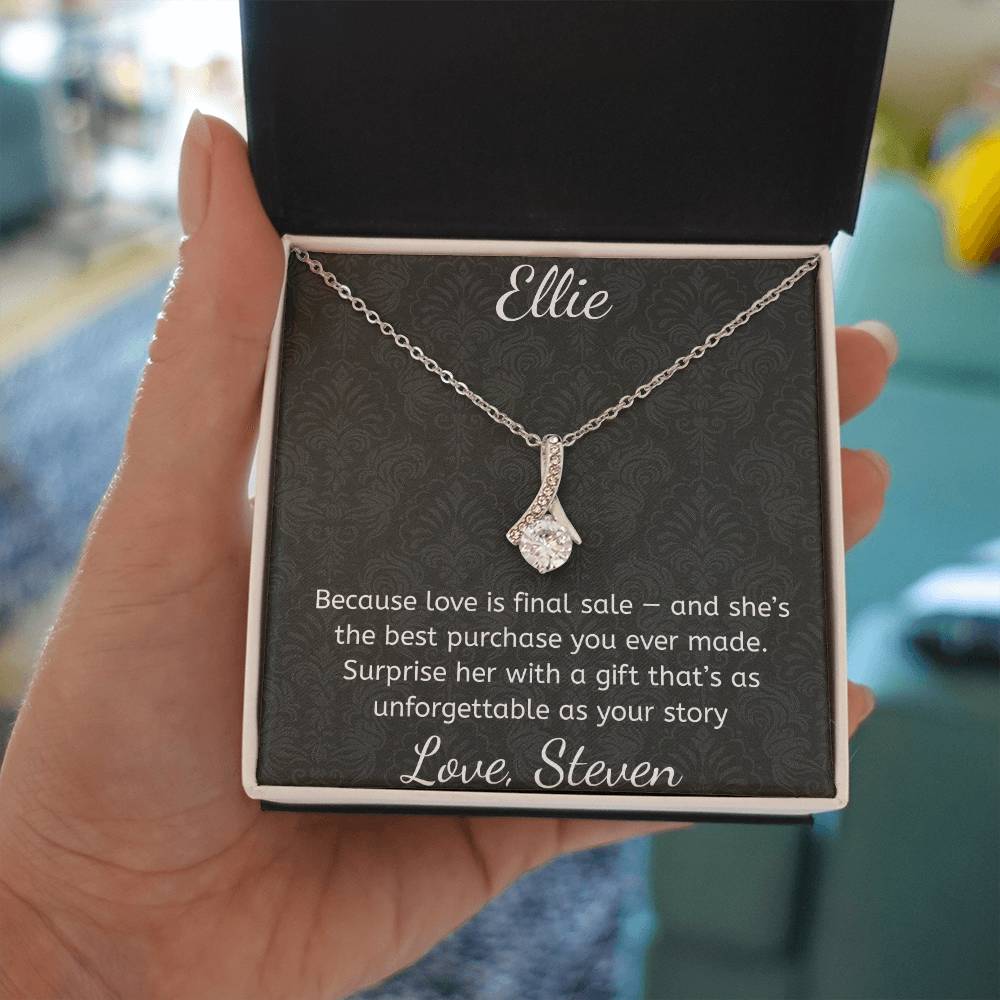 Because love is final sale — and she’s the best purchase you ever made