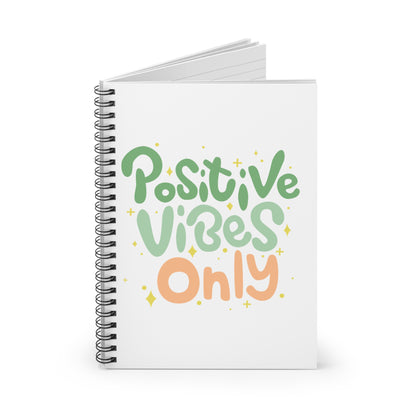 Positive Vibes Only Spiral Notebook - Ruled Line, Motivational Journal, School Supplies, Gift for Students, Inspirational