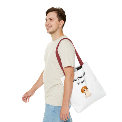 I Got That Dog in Me! Tote Bag - Perfect for Dog Lovers, Gifts for Pet Owners, Shopping, Beach Days, or Dog Walks