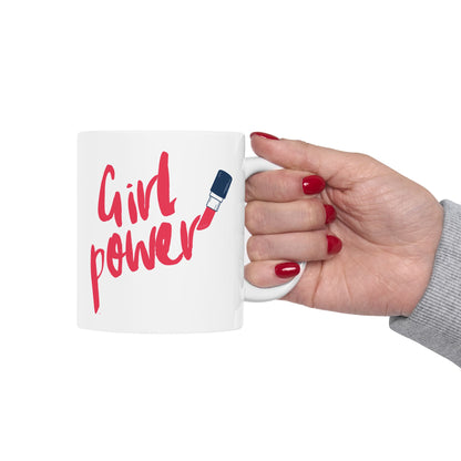 Girl Power Ceramic Mug, Lipstick Coffee Cup, Feminist Tea Mug, Empowerment Hot Beverage Mug, Makeup Lover Gift, 11oz 15oz Mug