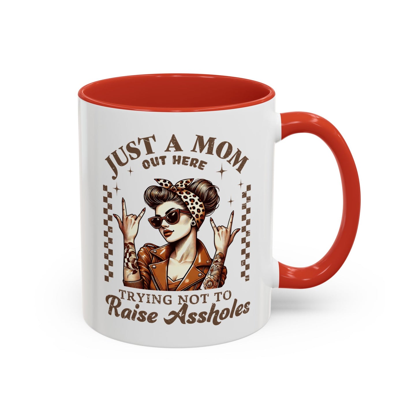 Funny Mom Coffee Mug - Just a Mom Trying Not to Raise Assholes