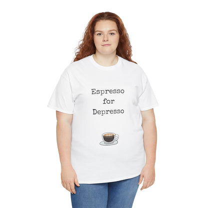 Espresso for Depresso Unisex Tee, Coffee Lover Gift, Cute Casual Tee, Funny Quote Shirt, Coffee Addiction Apparel
