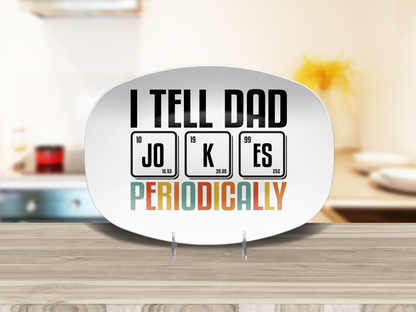I Tell Dad Jokes Periodically BBQ Platter