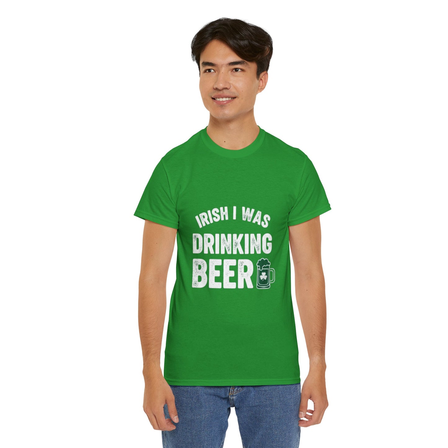 Irish I Was Drinking Beer