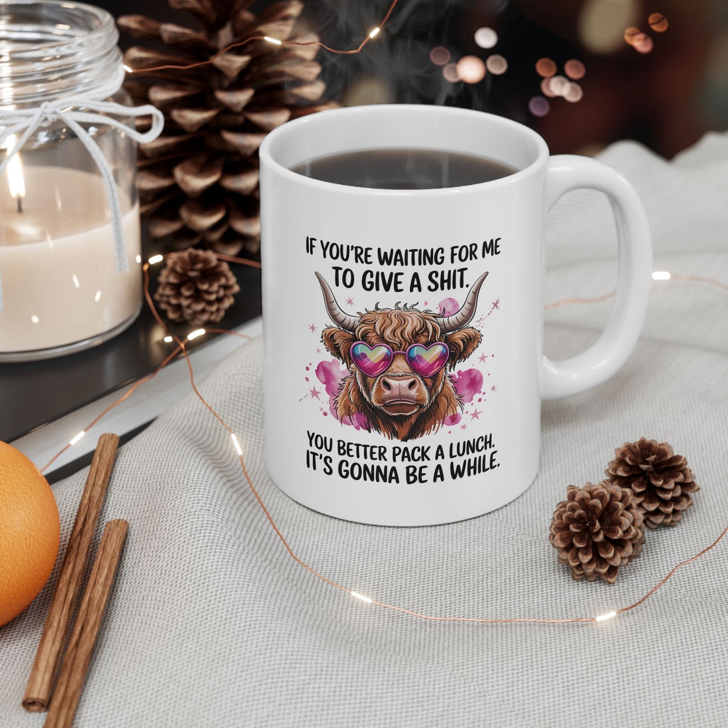 Funny Scottish Highland Cow Ceramic Mug, If You're Waiting for Me Quote, Cute Coffee Cup, Novelty Gift, Sarcastic Tea Mug, 11oz, 15oz