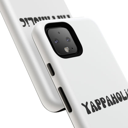 Yappaholic Phone Case - Fun, Durable, Unique Phone Accessory, Perfect Gift for Friends and Family, Great for Daily Use