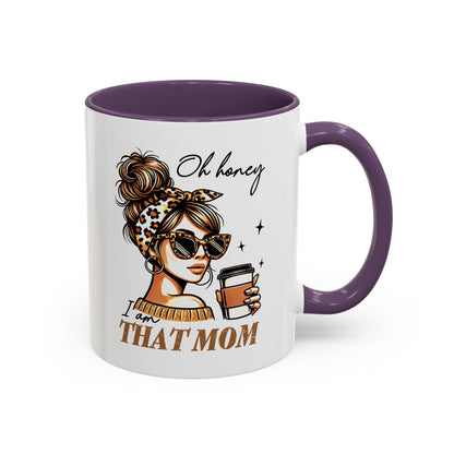 Stylish Mom Mug - "I Am That Mom" Coffee Cup