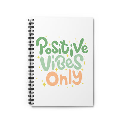 Positive Vibes Only Spiral Notebook - Ruled Line, Motivational Journal, School Supplies, Gift for Students, Inspirational