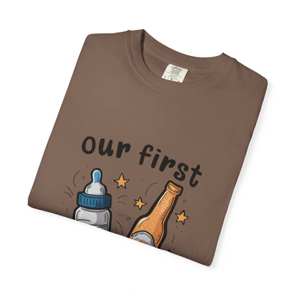Our First Father's Day Together Unisex Garment-Dyed T-Shirt