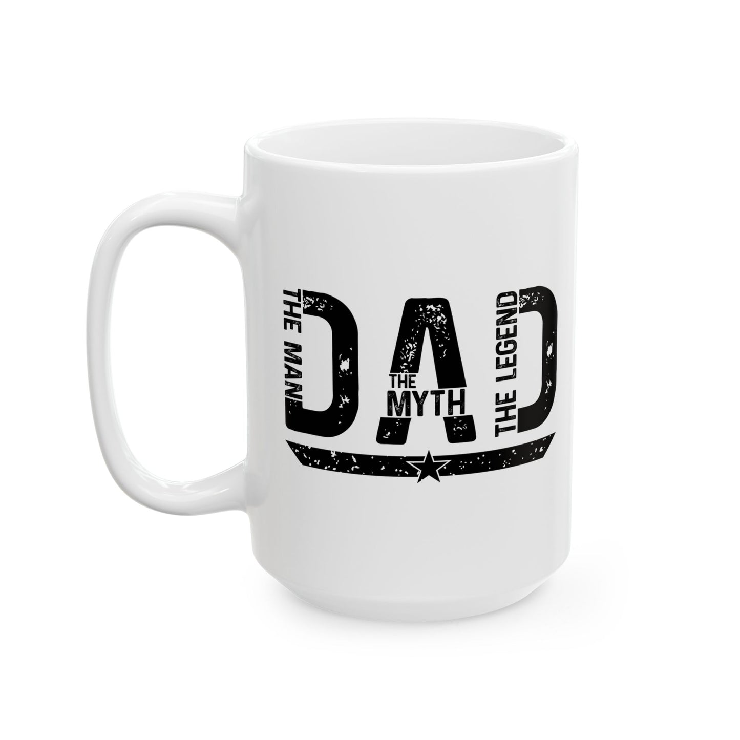 Dad - The Man, The Myth, The Legend Mug