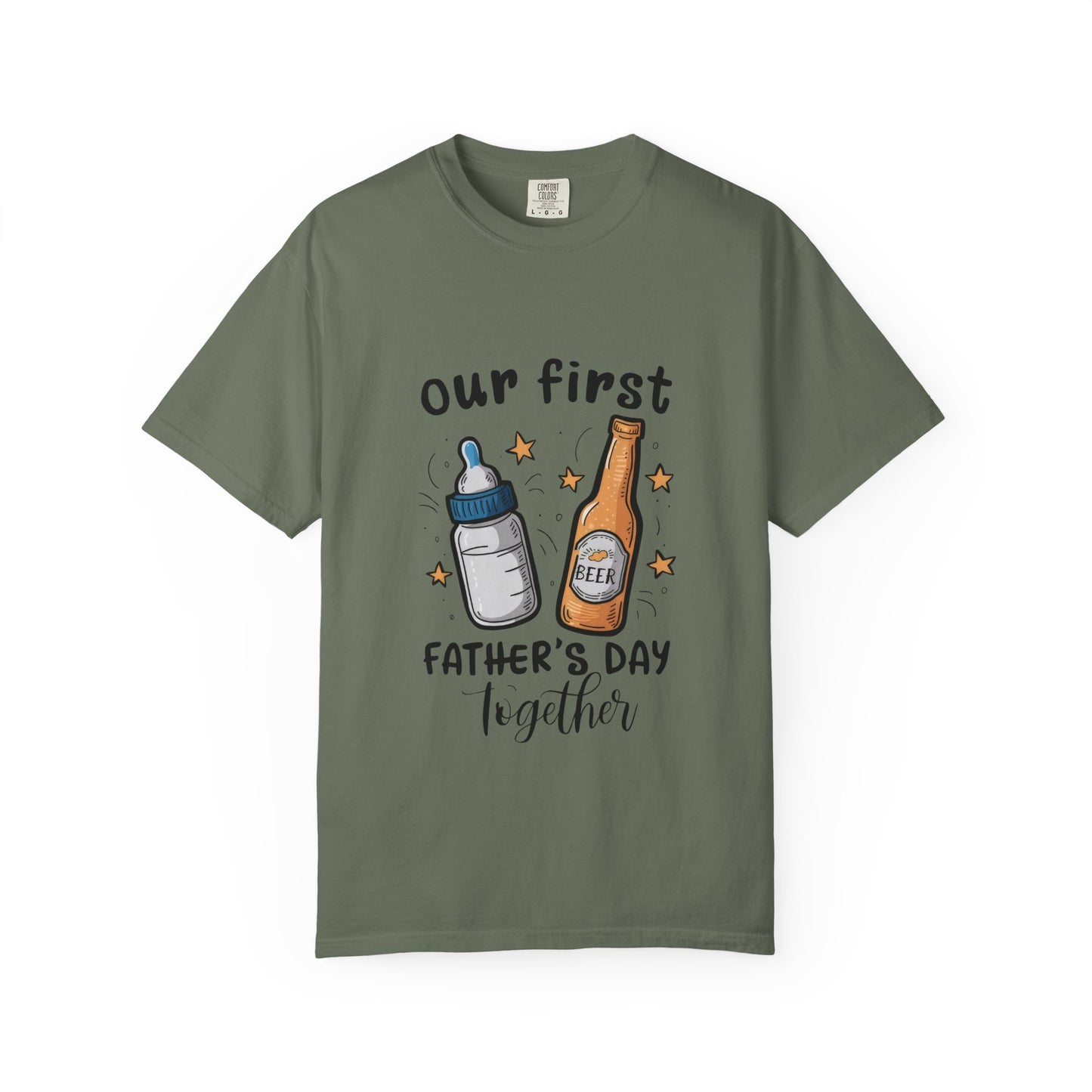 Our First Father's Day Together Unisex Garment-Dyed T-Shirt
