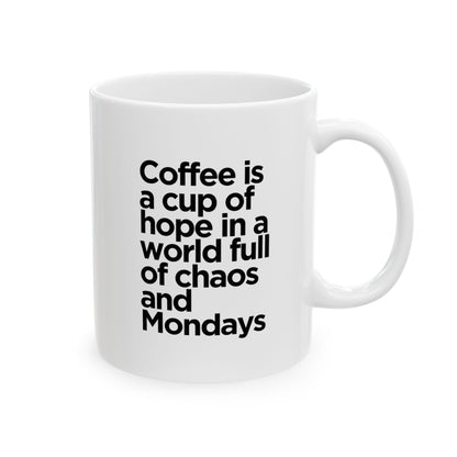 Motivational Ceramic Mug for Coffee Lovers, Office Humor, Tea Time, Gift for Friends, Inspirational Quotes, Monday Motivation