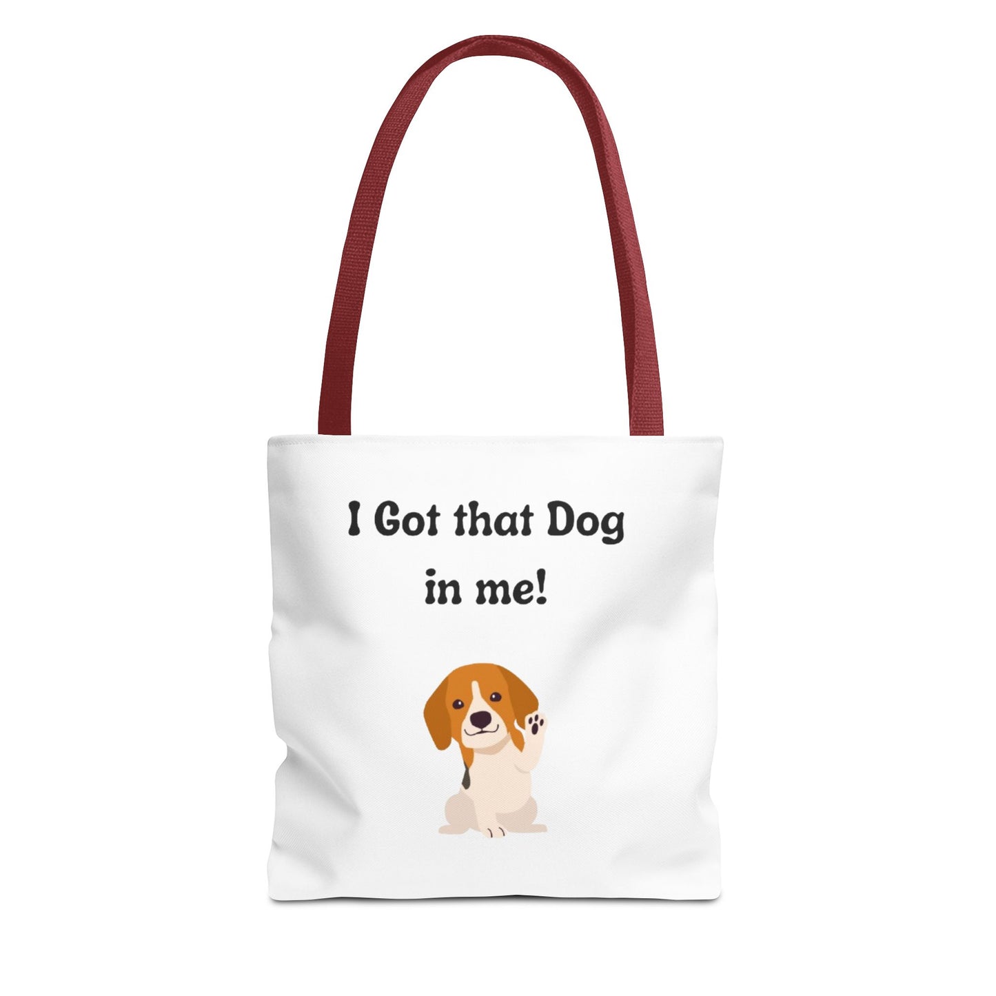 I Got That Dog in Me! Tote Bag - Perfect for Dog Lovers, Gifts for Pet Owners, Shopping, Beach Days, or Dog Walks