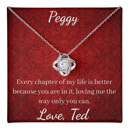 Every chapter of my life is better because you are in it, loving me the way only you can.