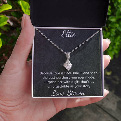 Because love is final sale — and she’s the best purchase you ever made