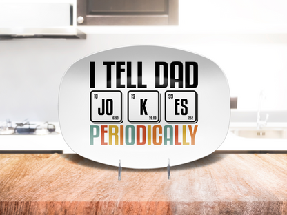 I Tell Dad Jokes Periodically BBQ Platter