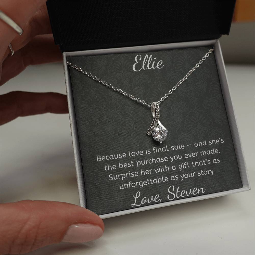 Because love is final sale — and she’s the best purchase you ever made