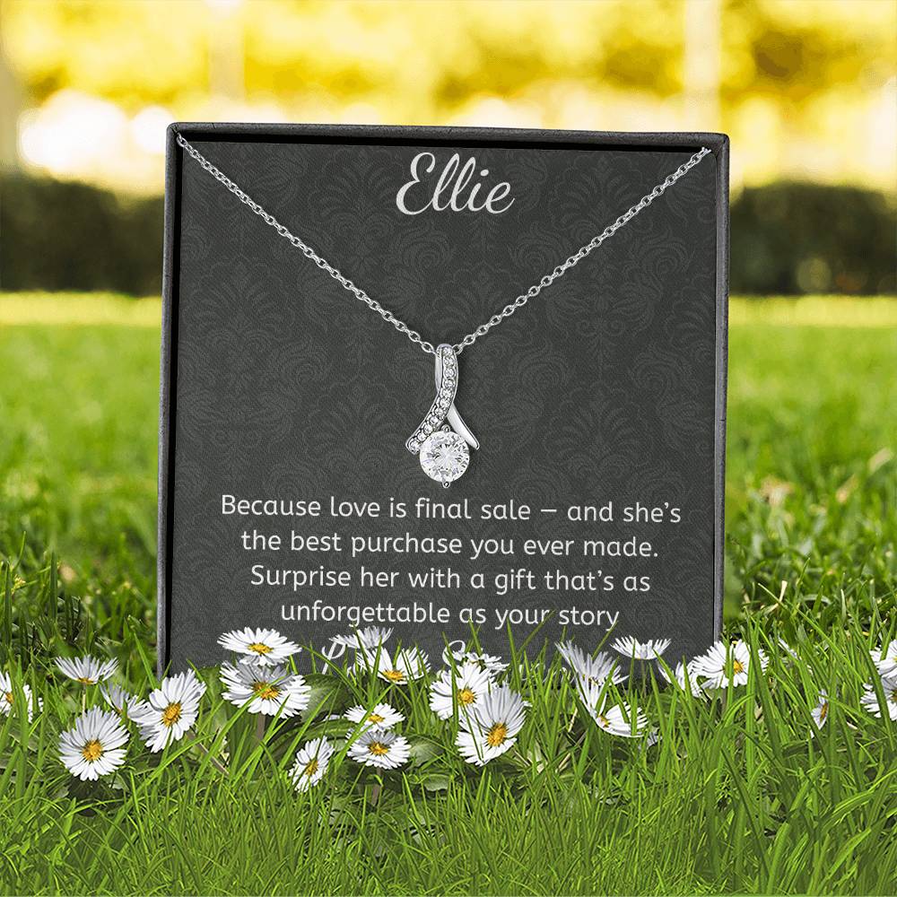 Because love is final sale — and she’s the best purchase you ever made