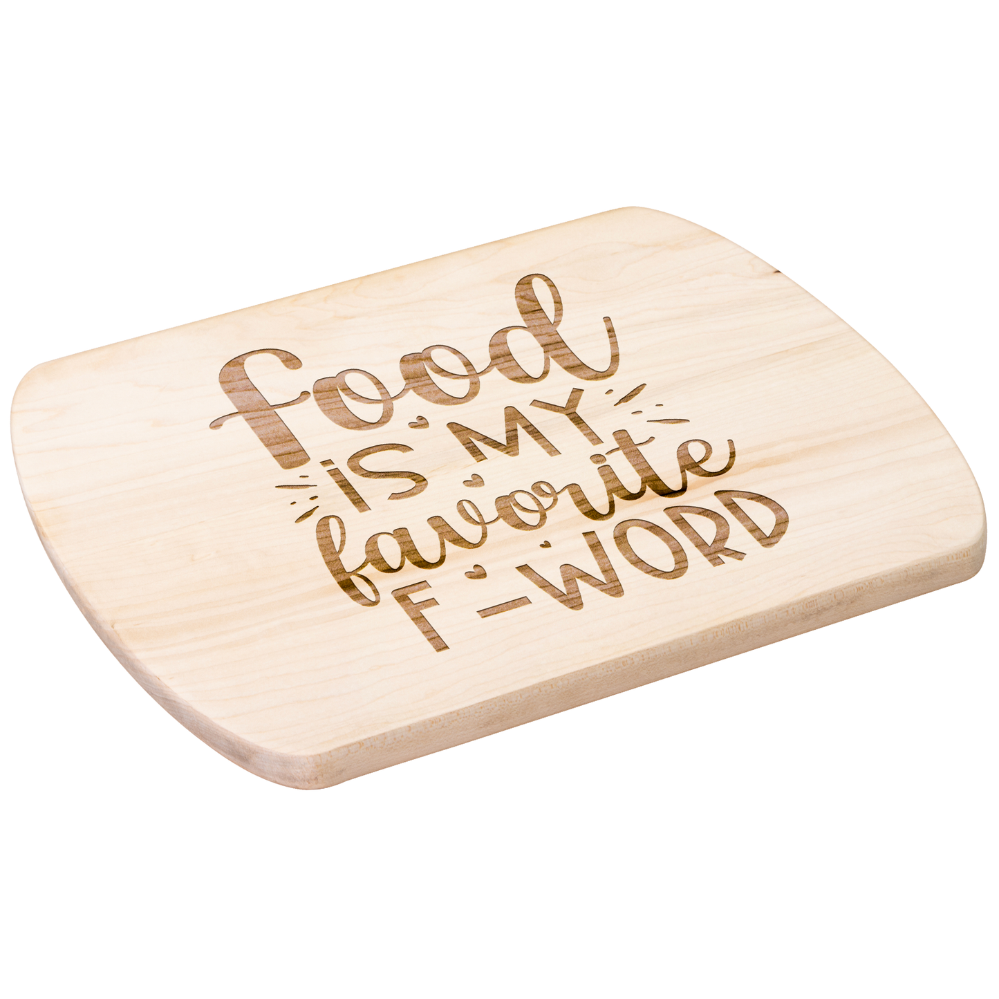 Food is My Favorite F-Word - Hardwood Oval Cutting Board
